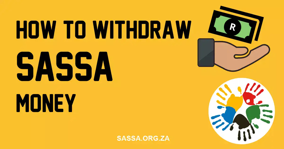 how to withdraw sassa grant money